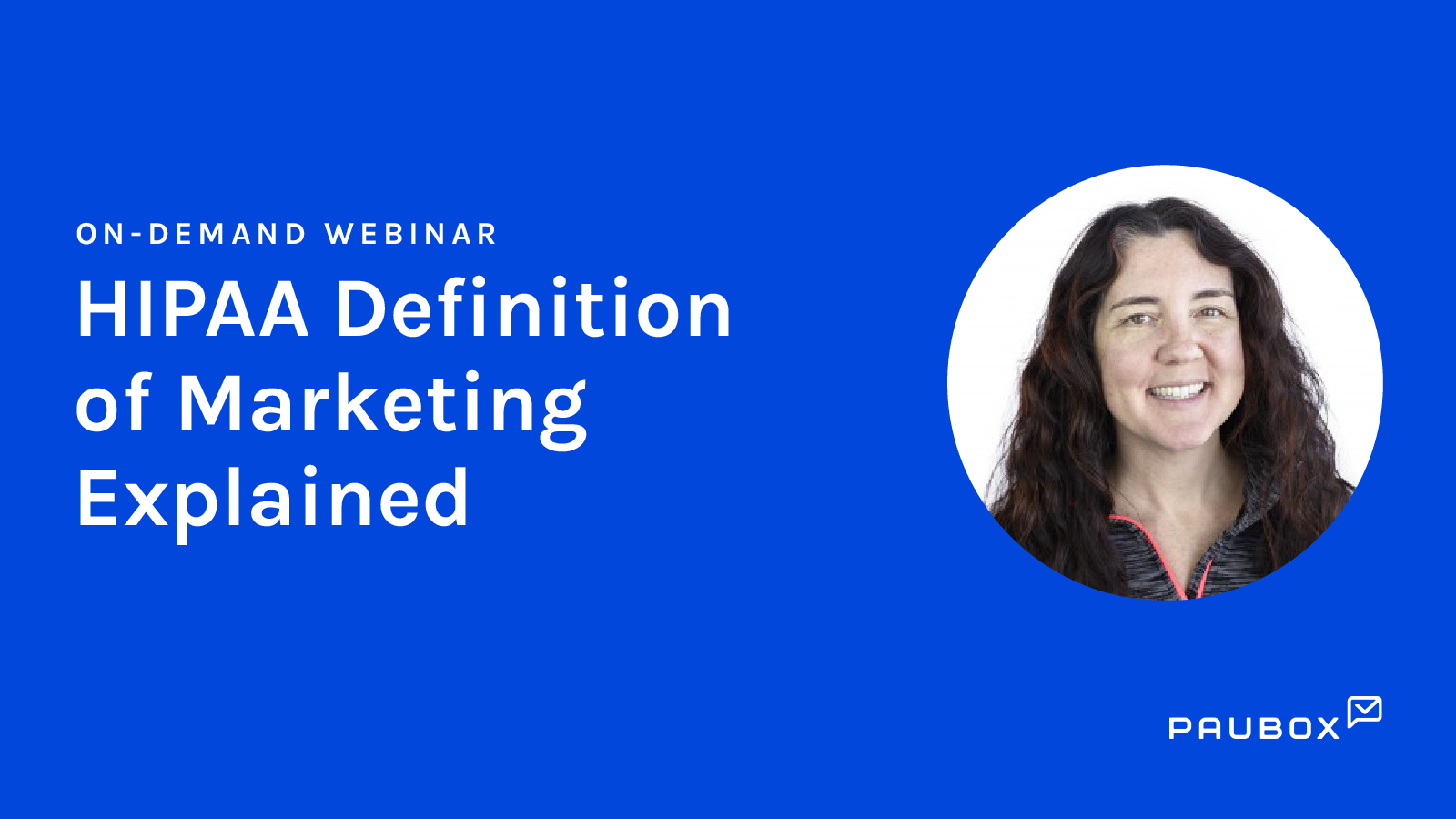 HIPAA definition of marketing explained - Paubox